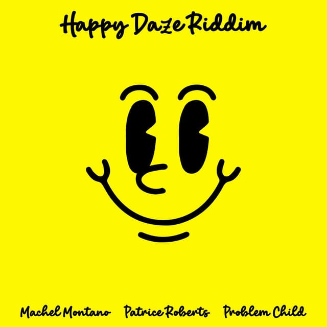 Happy Daze Riddim cover