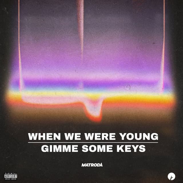 When We Were Young / Gimme Some Keys cover