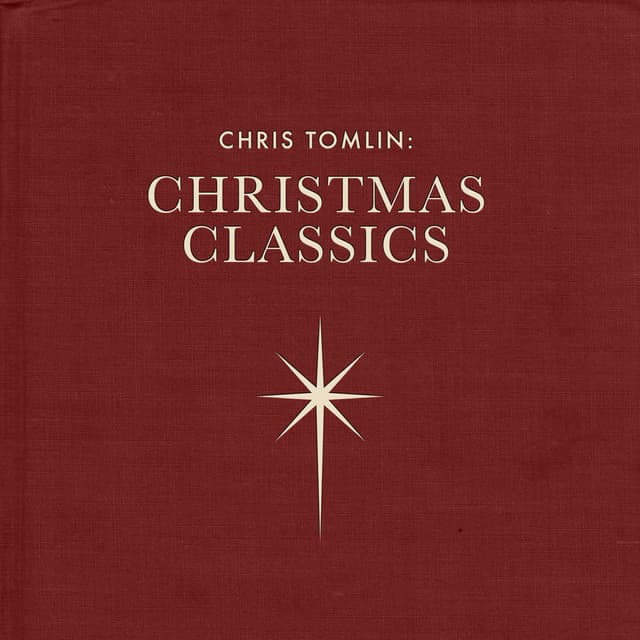 Chris Tomlin: Christmas Classics cover