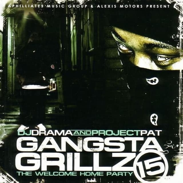 Gangsta Grillz 15 (The Welcome Home Party) cover