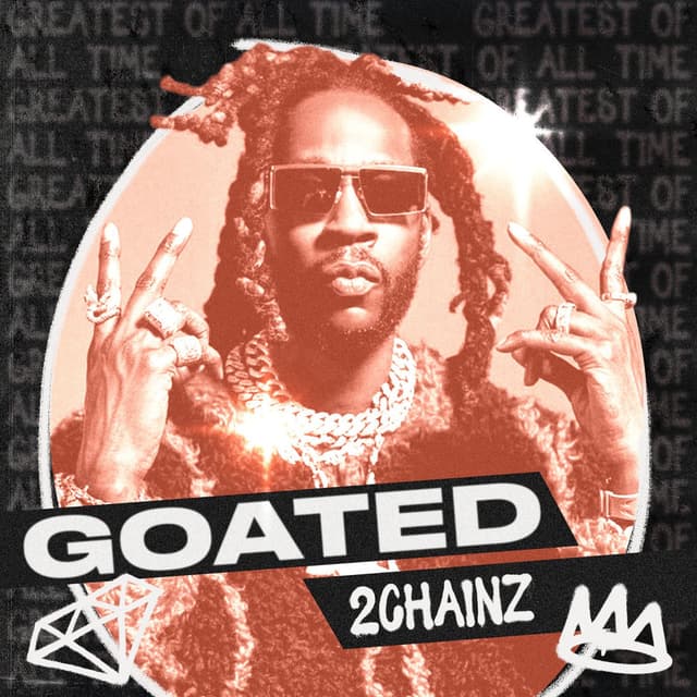 GOATED: 2 Chainz cover