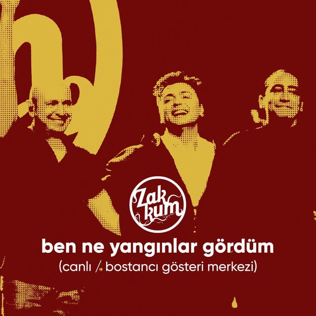 Ben Ne Yangınlar Gördüm (Canlı / Bostancı Gösteri Merkezi) cover