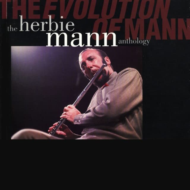 The Evolution Of Mann: The Herbie Mann Anthology cover