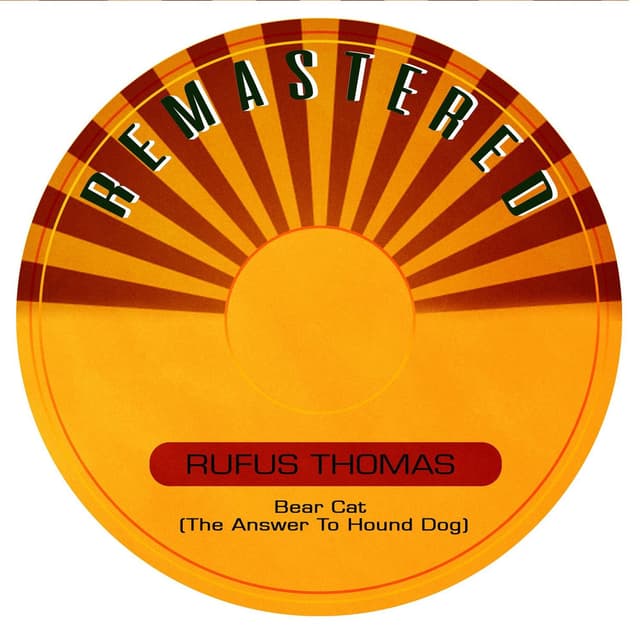 Bear Cat (The Answer to Hound Dog) (Remastered) cover