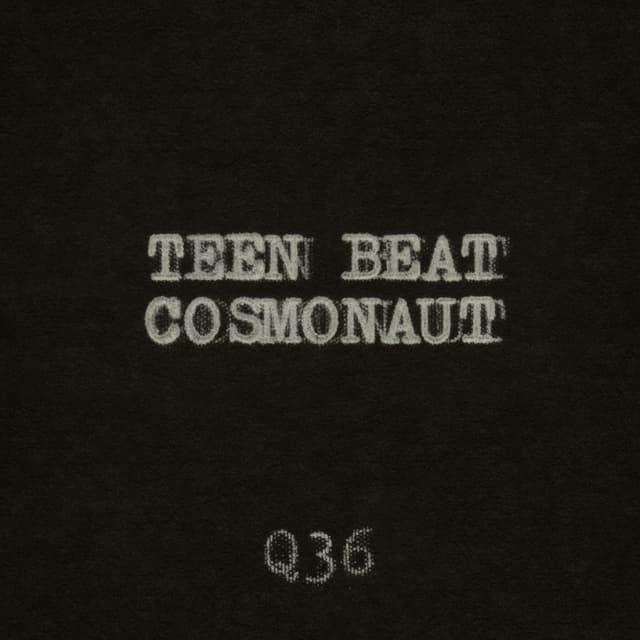 Teen Beat Cosmonaut cover