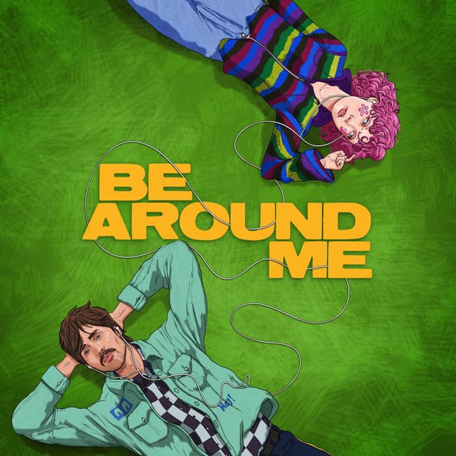 Be Around Me (feat. chloe moriondo) cover