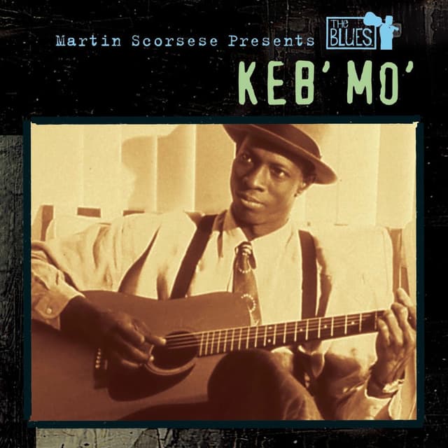 Martin Scorsese Presents The Blues: Keb' Mo' cover