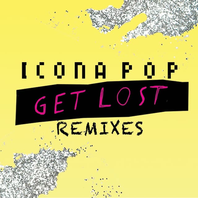 Get Lost (Remixes) cover