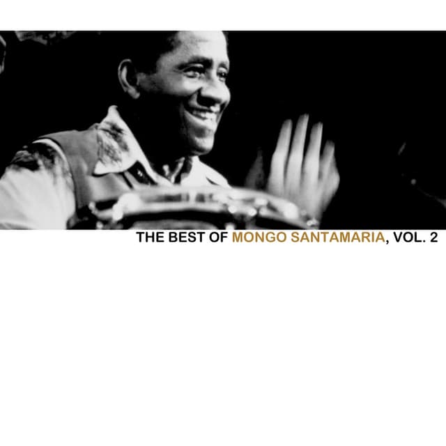 The Best Of Mongo Santamaria, Vol. 2 cover