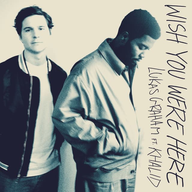Wish You Were Here (feat. Khalid) cover