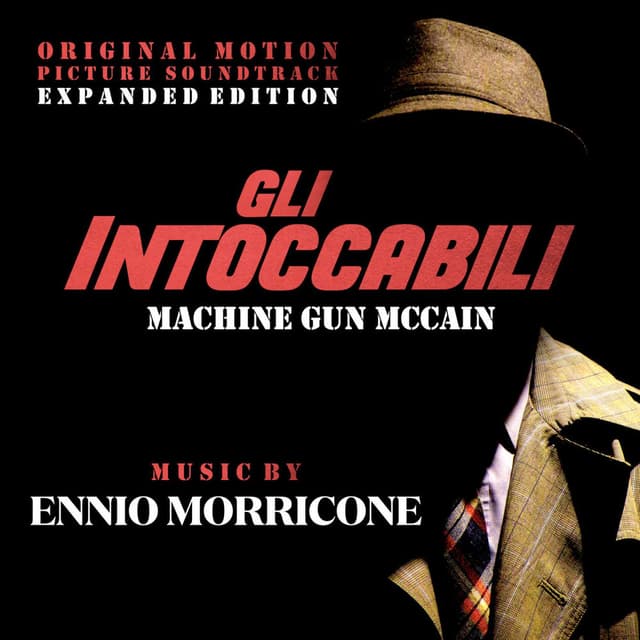 Gli intoccabili - Machine Gun McCain (Original Motion Picture Soundtrack) (Expanded Edition) cover