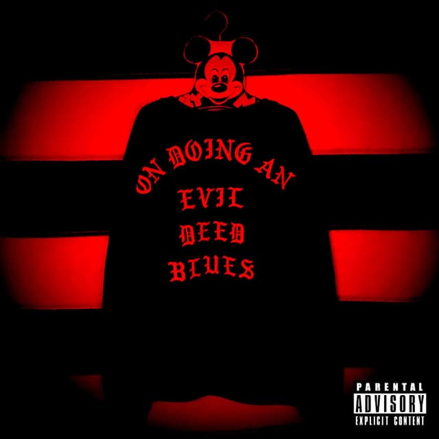 On Doing an Evil Deed Blues cover