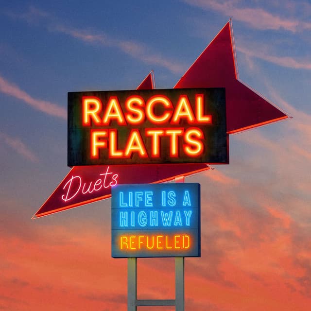 Life Is A Highway Refueled Duets cover