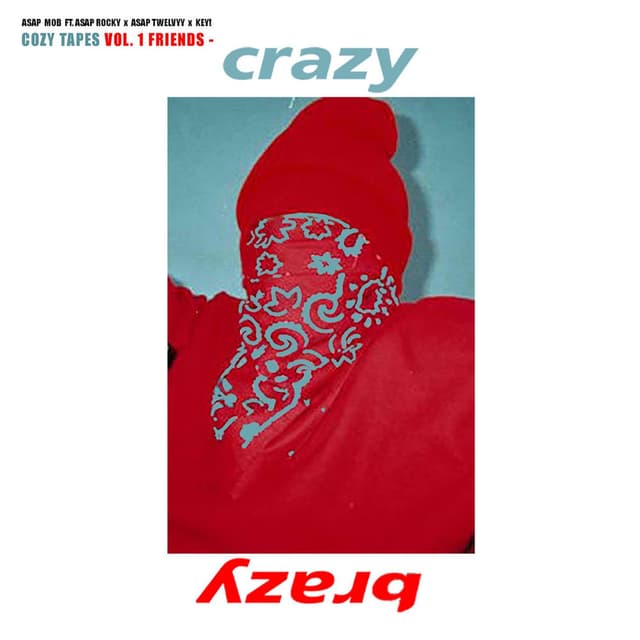 Crazy Brazy (feat. A$AP Rocky, A$AP Twelvyy & Key!) cover