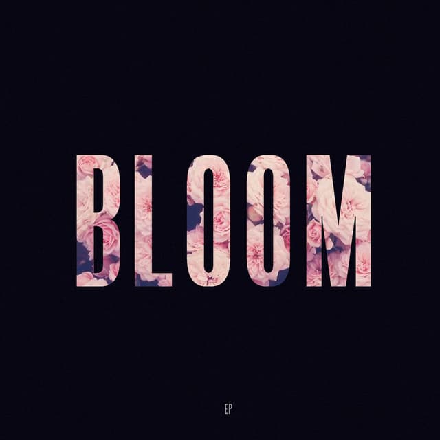 Bloom - EP cover