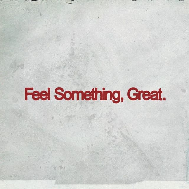 Feel Something, Great. cover