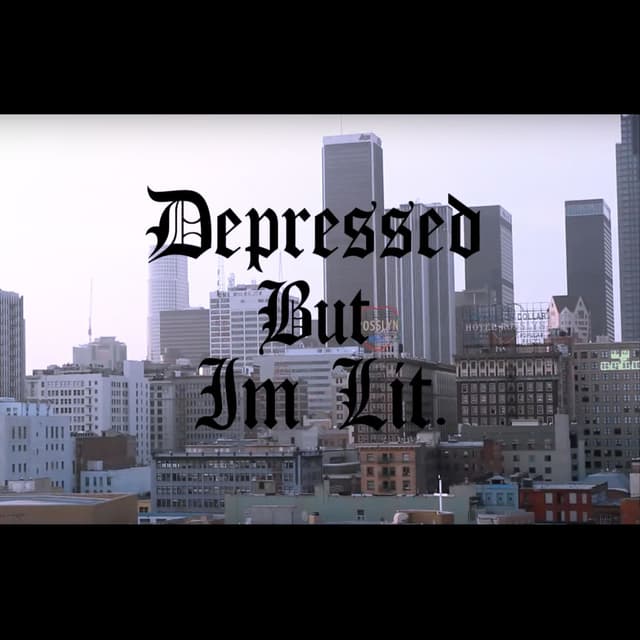 Depressed + But I'm Lit. cover