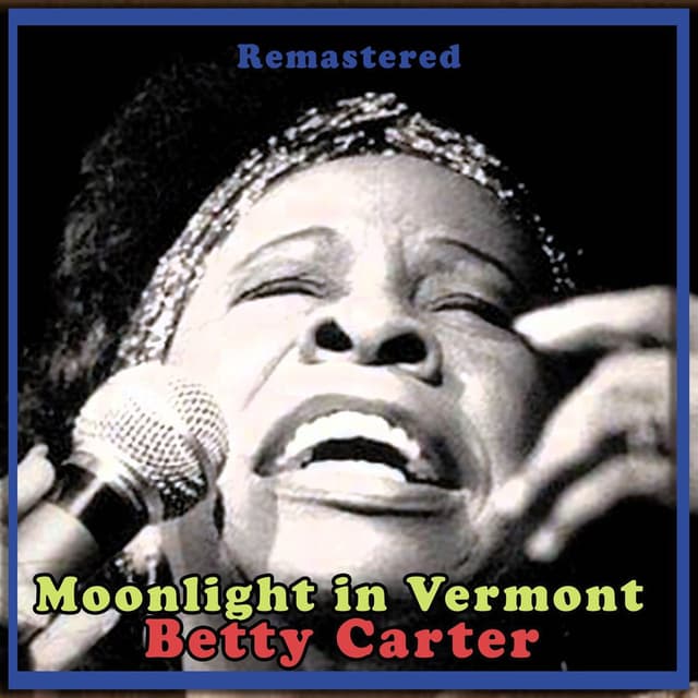 Moonlight in Vermont (Remastered) cover