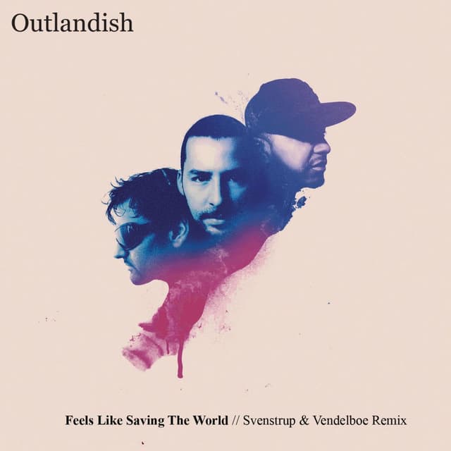 Feels Like Saving The World - Svenstrup & Vendelboe Remix cover
