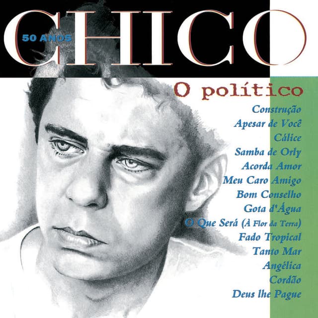 Chico 50 Anos - O Politico cover