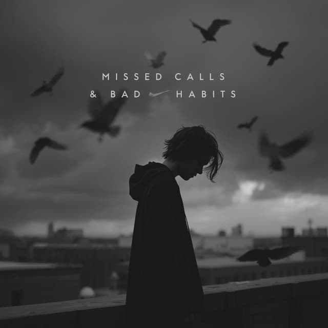 Missed Calls & Bad Habits cover
