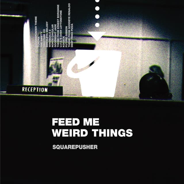Feed Me Weird Things album cover