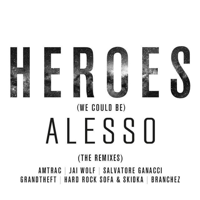 Heroes (we could be) (The Remixes) cover