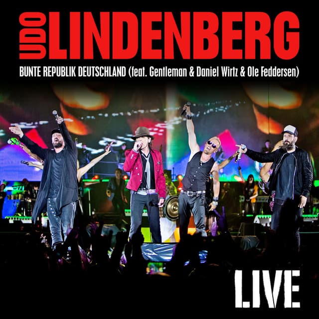 Bunte Republik Deutschland (feat. Gentleman & Daniel Wirtz & Ole Feddersen) (Live aus Leipzig 2016) cover