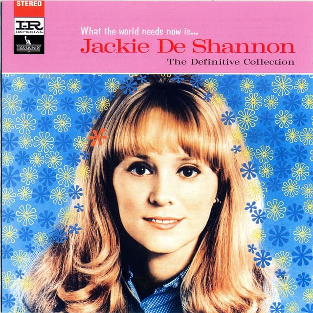 What The World Needs Now Is… The Definitive Collection cover
