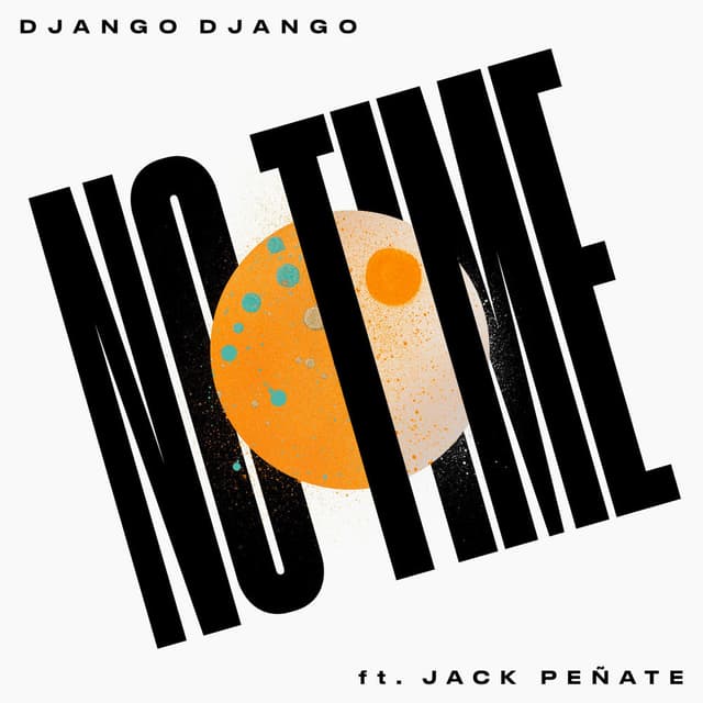 No Time (feat. Jack Peñate) cover