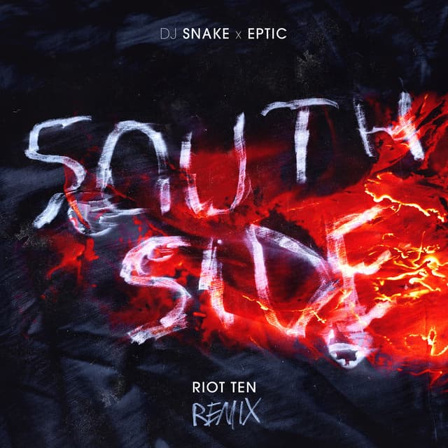 SouthSide (Riot Ten Remix) cover