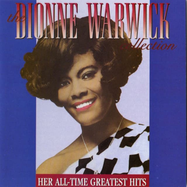 The Dionne Warwick Collection: Her All-Time Greatest Hits cover