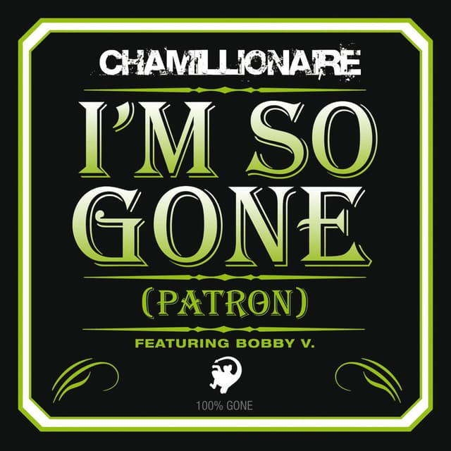 I'm So Gone (Patron) cover