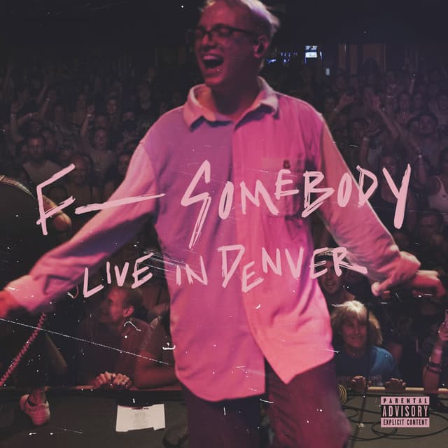 Fvck Somebody (Live in Denver) cover