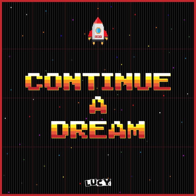 CONTINUE A DREAM cover