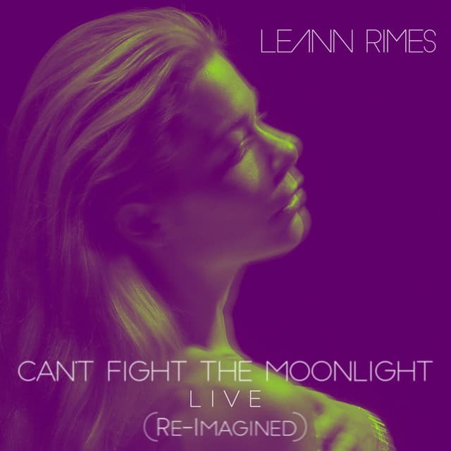 Can't Fight the Moonlight (Re-Imagined) (Live) cover