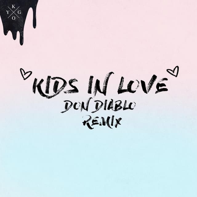 Kids in Love (Don Diablo Remix) cover