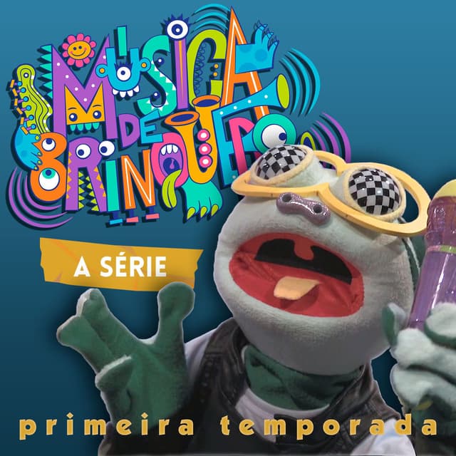 Música de Brinquedo, a Série - Primeira Temporada cover