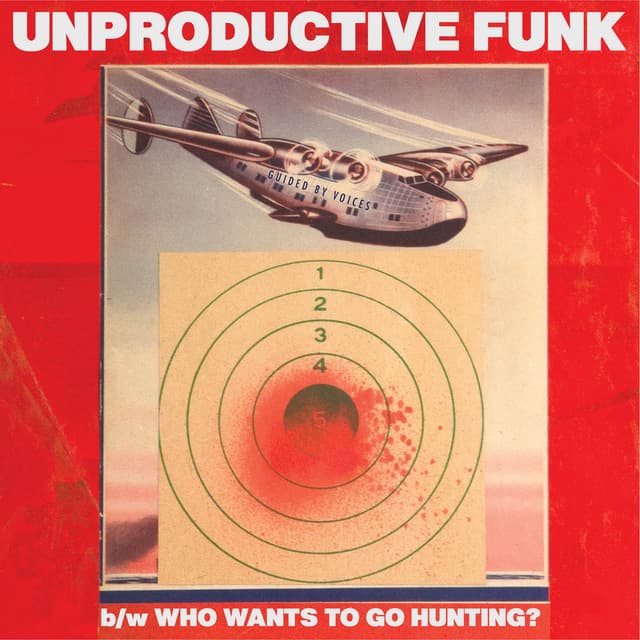 Unproductive Funk / Who Wants to Go Hunting? cover