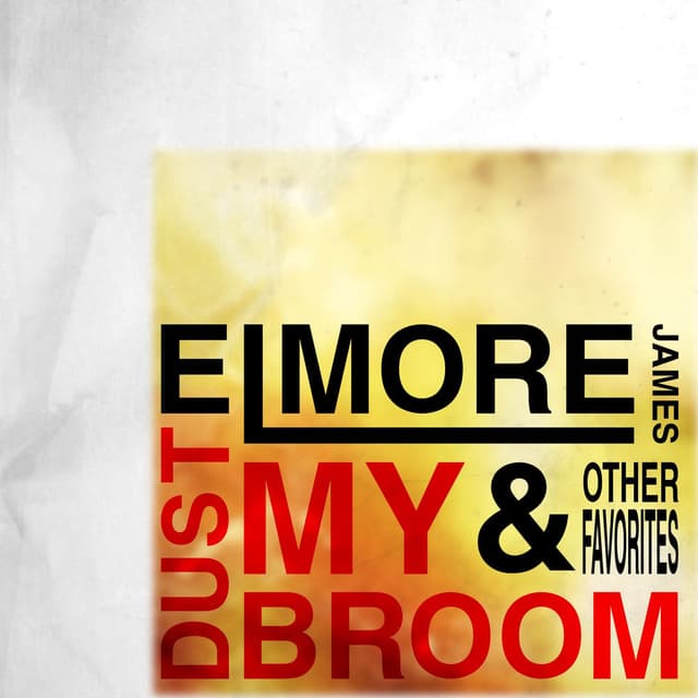 Dust My Broom & Other Favorites cover