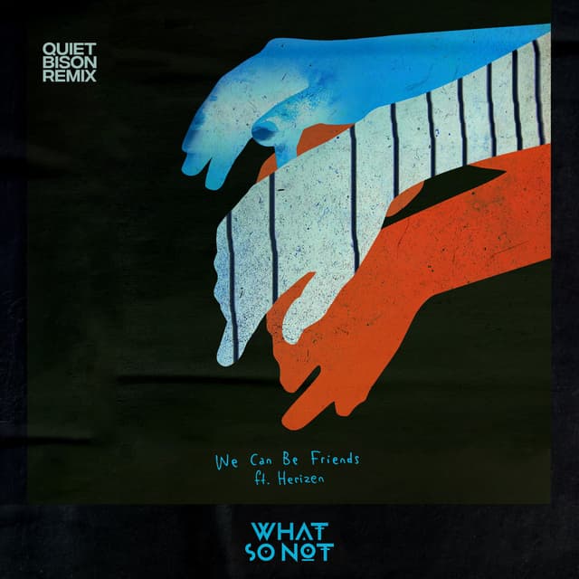 We Can Be Friends (Quiet Bison remix) cover