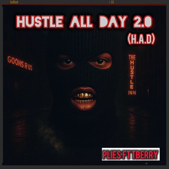 HUSTLE ALL DAY 2.0 H.A.D (REMIX) cover