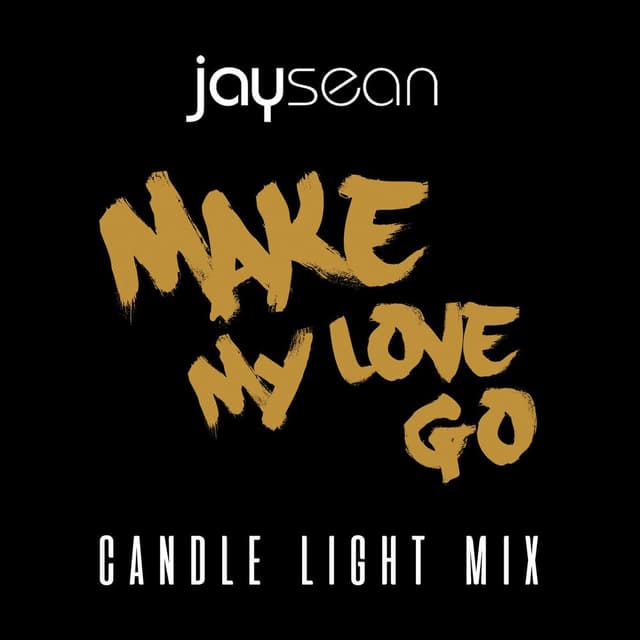 Make My Love Go (Candle Light Remix) cover