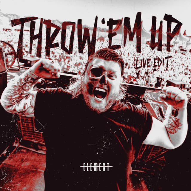 Throw 'em Up (Live Edit) cover