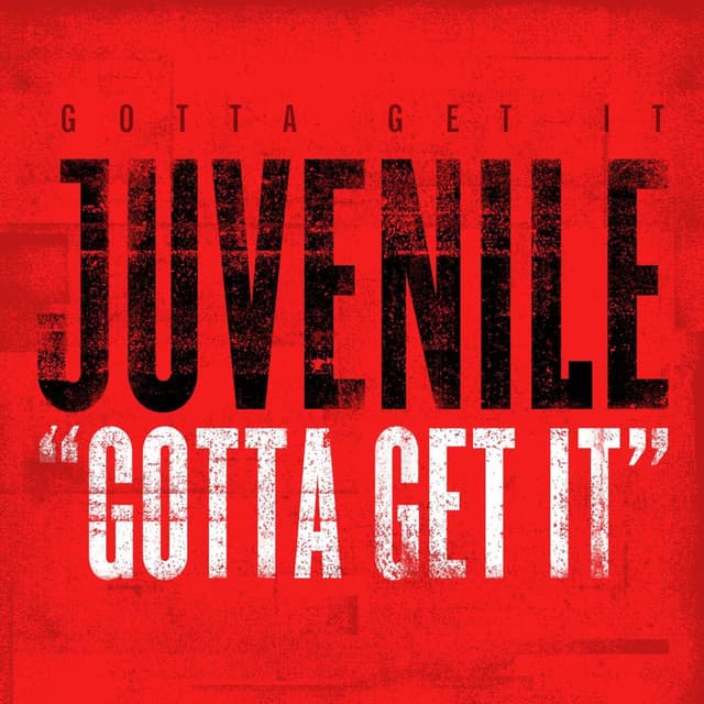 Gotta Get It cover