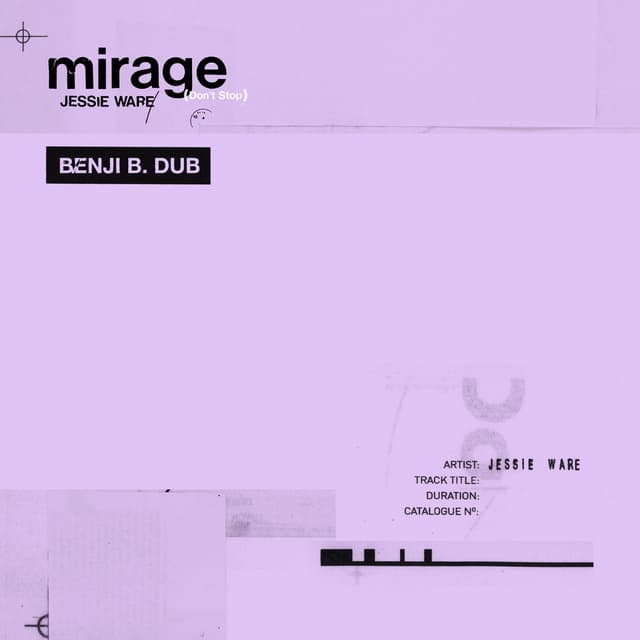 Mirage (Don't Stop) (Benji B. Dub) cover