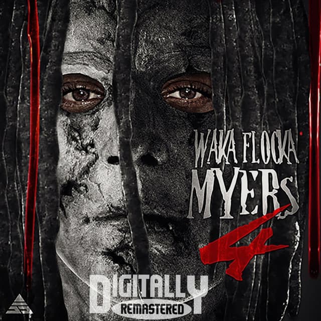 Waka Flocka Myers 4 cover