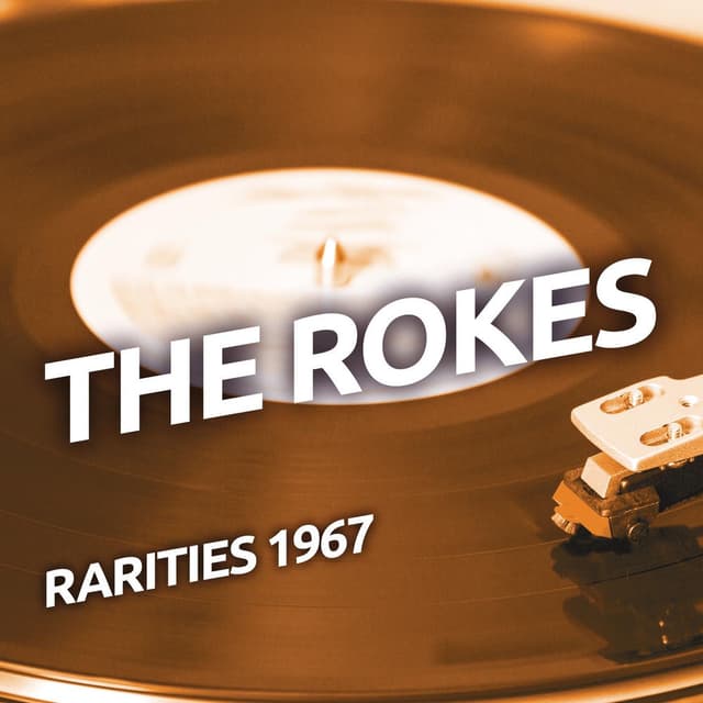The Rokes - Rarities 1967 cover