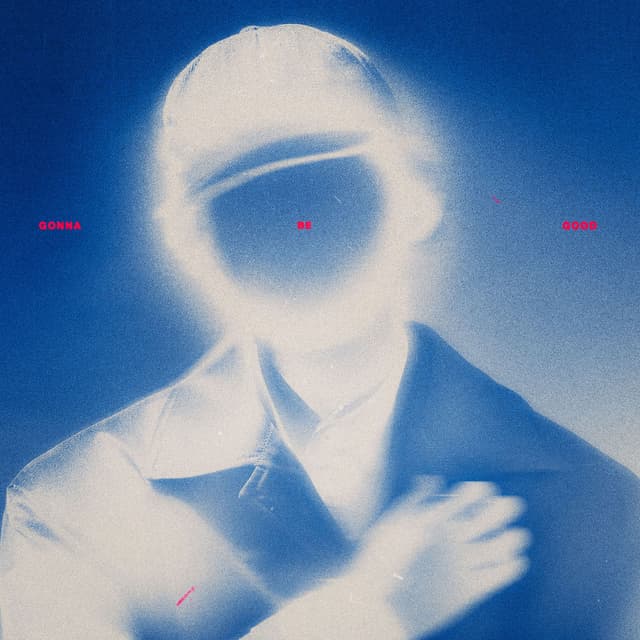 Gonna Be Good (Live Edit) cover