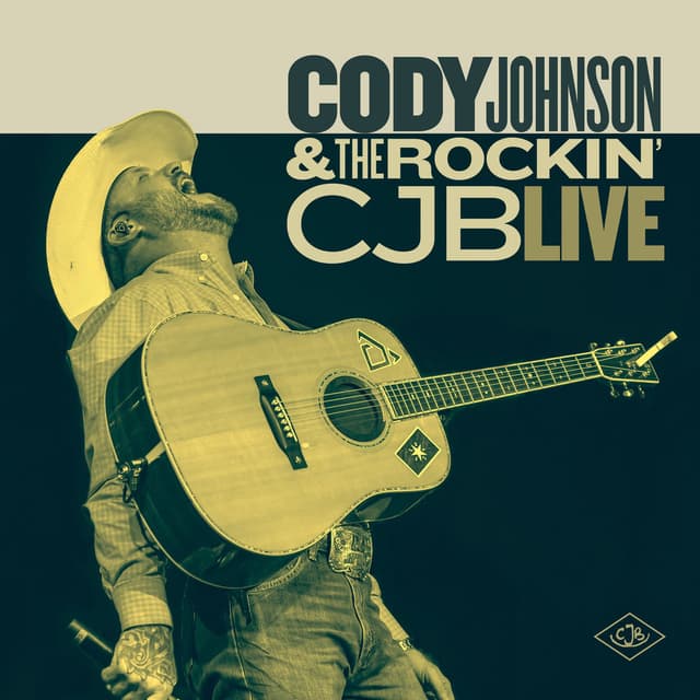 Cody Johnson & The Rockin’ CJB Live cover